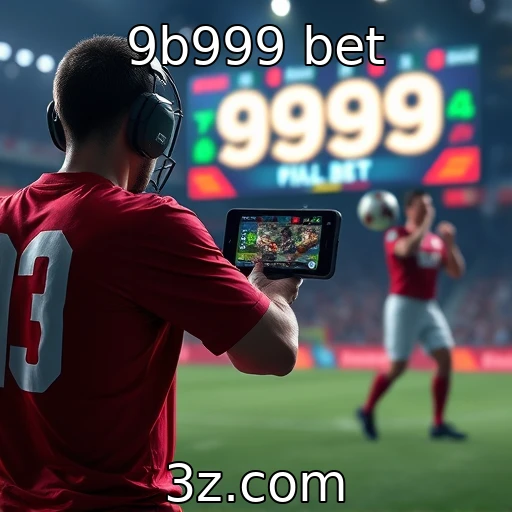 9b999 bet