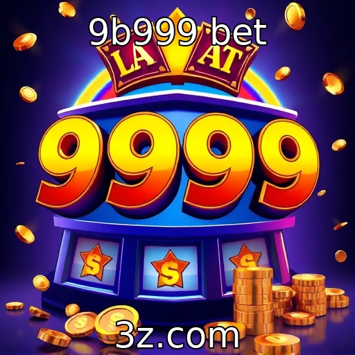 9b999 bet